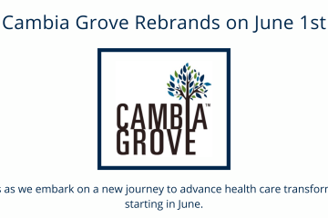Cambia Grove will Rebrand on June 1st